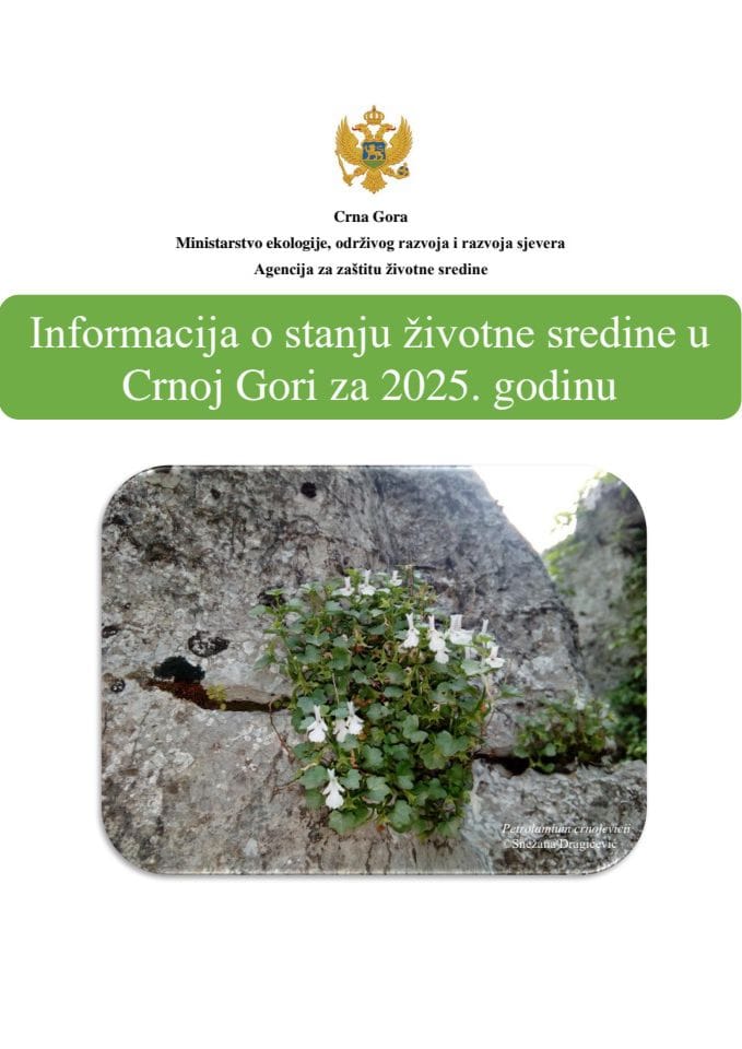 Informacija o stanju životne sredine u Crnoj Gori za 2025. godinu