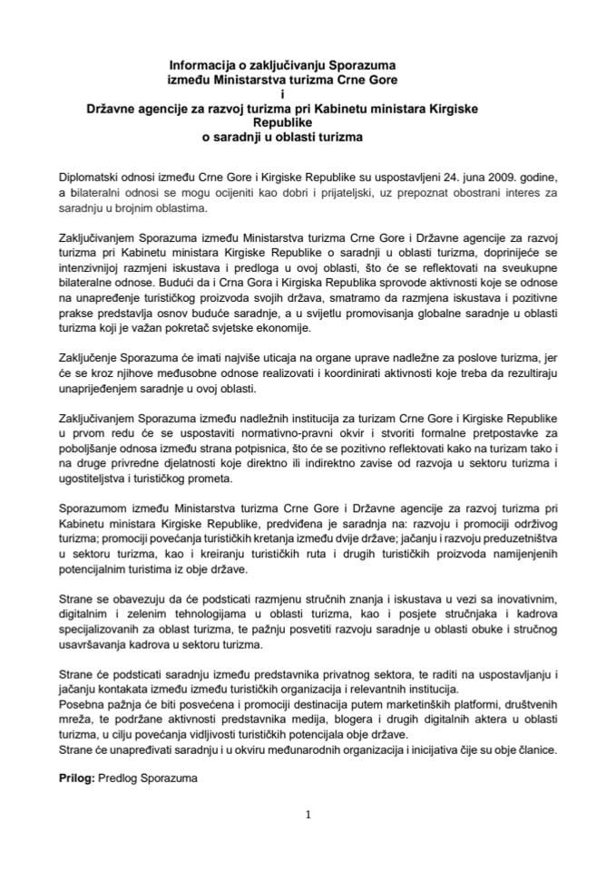 Informacija o zaključivanju Sporazuma između Ministarstva turizma Crne Gore i Državne agencije za razvoj turizma pri Kabinetu ministara Kirgiske Republike o saradnji u oblasti turizma s Predlogom sporazuma