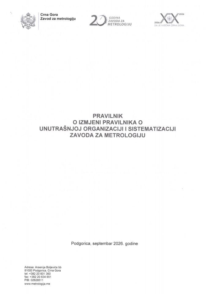 Predlog pravilnika o izmjeni Pravilnika o unutrašnjoj organizaciji i sistematizaciji Zavoda za metrologiju