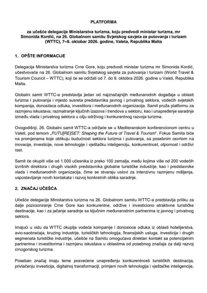 Predlog platforme za učešće delegacije Ministarstva turizma, koju predvodi ministar turizma, mr Simonida Kordić, na 26. Globalnom samitu Svjetskog savjeta za putovanja i turizam (WTTC), 7 - 9. oktobar 2026. godine, Valeta, Republika Malta