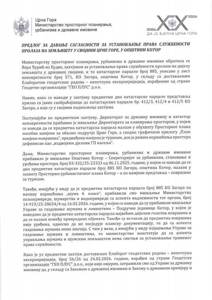 Predlog za davanje saglasnosti za ustanovljenje prava službenosti prolaza na zemljištu u svojini Crne Gore, u opštini Kotor s Predlogom ugovora