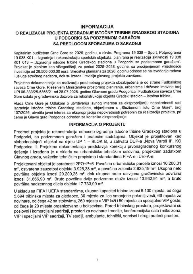 Informacija o realizaciji projekta izgradnje istočne tribine Gradskog stadiona u Podgorici sa podzemnom garažom sa Predlogom sporazuma o saradnji