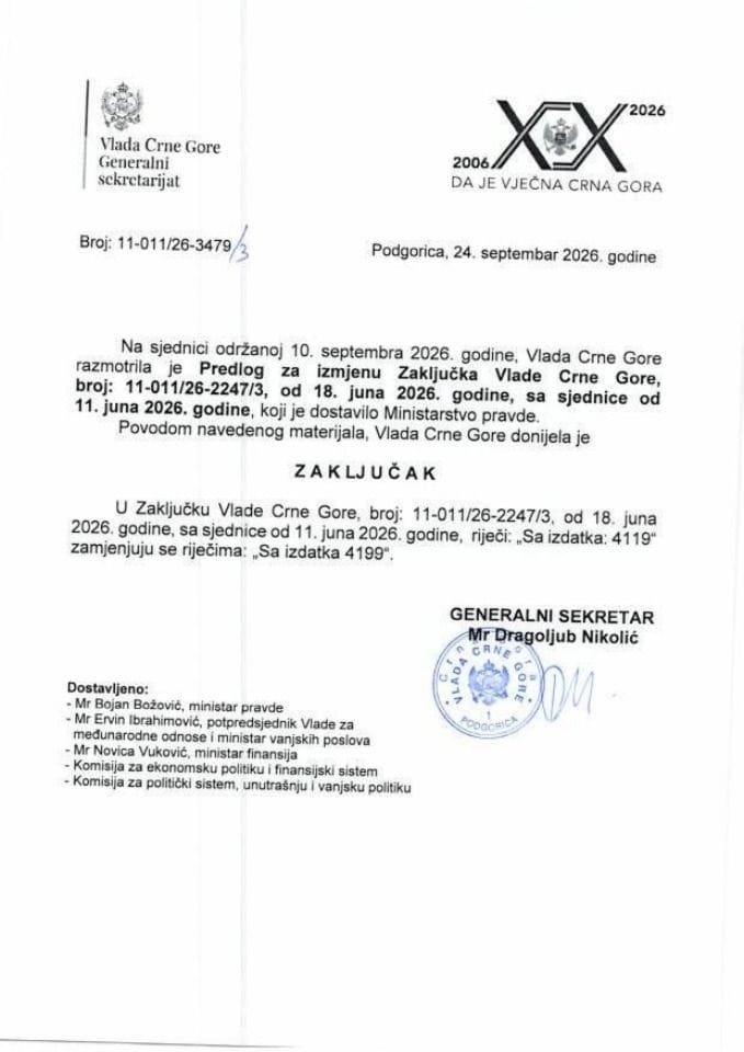Predlog za izmjenu Zaključka Vlade Crne Gore, broj: 11-011/26-2247/3, od 18. juna 2026. godine, sa sjednice od 11. juna 2026. godine