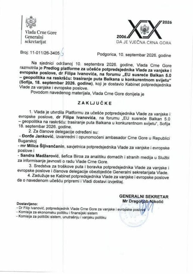 Predlog platforme za učešće potpredsjednika Vlade za vanjske i evropske poslove dr Filipa Ivanovića na forumu „EU susreće Balkan 5.0 – Geopolitika na raskršću: Trasiranje puta Balkana u konkurentnom svijetu“ (Sofija, 18. septembar 2026. godine) - Zaključci