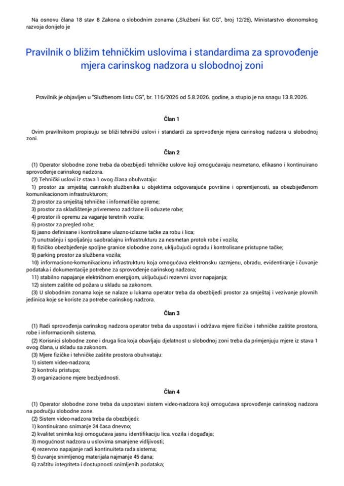 Pravilnik o bližim tehničkim uslovima i standardima za sprovođenje mjera carinskog nadzora u slobodnoj zoni