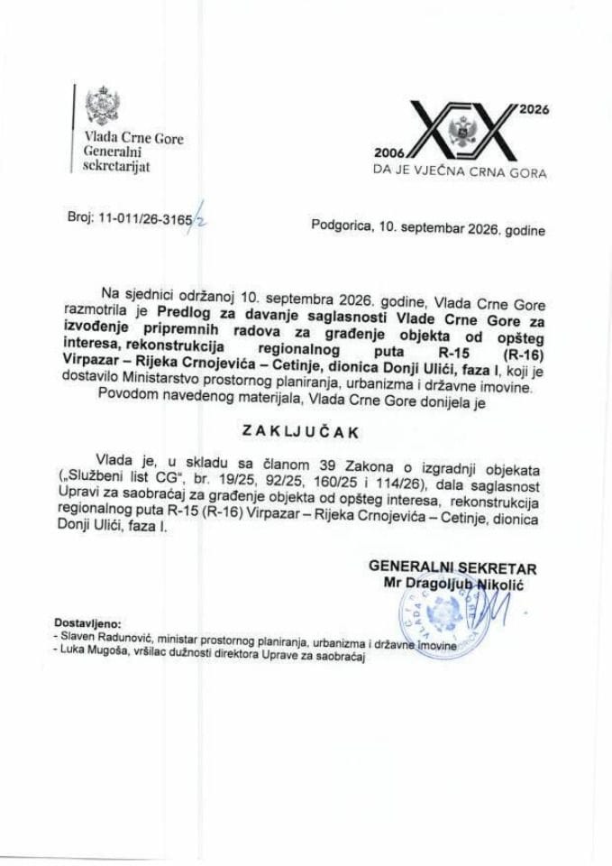 Predlog za davanje saglasnosti Vlade Crne Gore za izvođenje pripremnih radova za građenje objekta od opšteg interesa, Rekonstrukcija regionalnog puta R-15 (R-16) Virpazar-Rijeka Crnojevića - Cetinje, dionica Donji Ulići, faza I - Zaključci