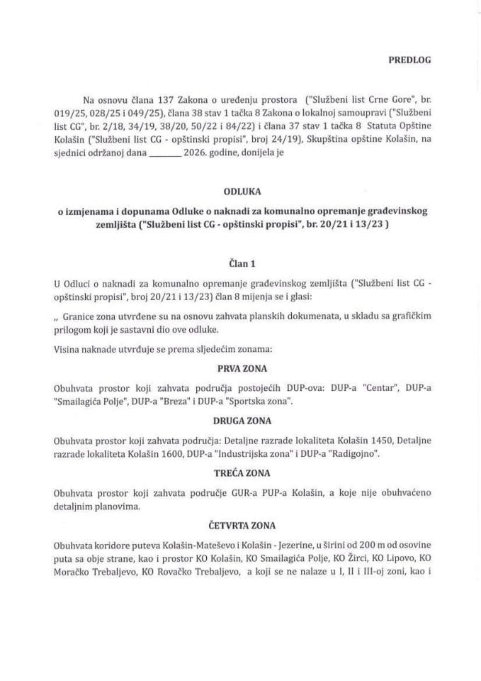 Предлог одлуке о измјенама и допунама Одлуке о накнади за комунално опремање грађевинског земљишта Општине Колашин