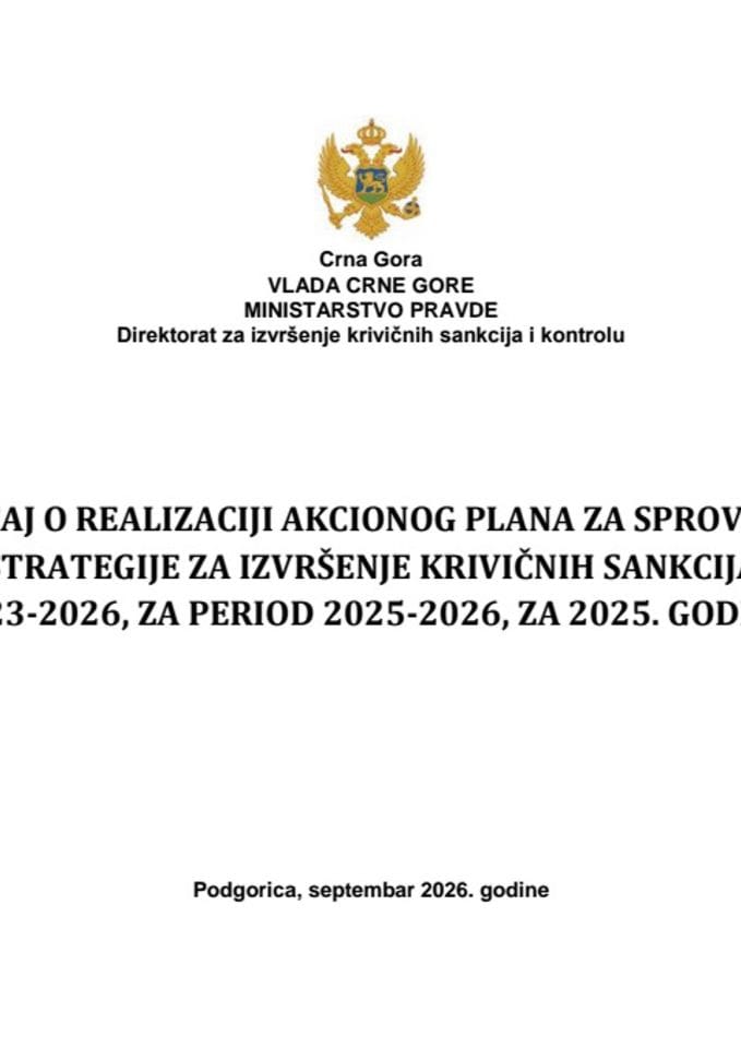 Izvještaj o realizaciji Akcionog plana za sprovođenje Strategije za izvršenje krivičnih sankcija 2023-2026, za period 2025-2026, za 2025. godinu
