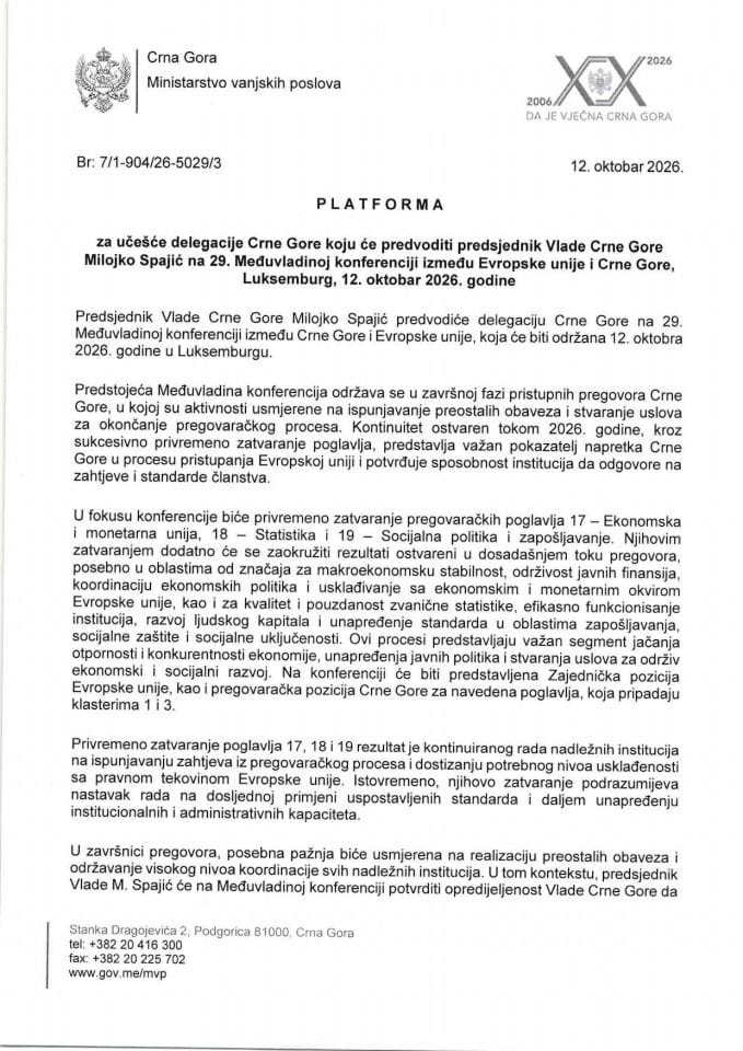 Predlog platforme za učešće delegacije Crne Gore koju će predvoditi predsjednik Vlade Crne Gore Milojko Spajić na 29. Međuvladinoj konferenciji između Evropske unije i Crne Gore, Luksemburg, 12. oktobar 2026. godine