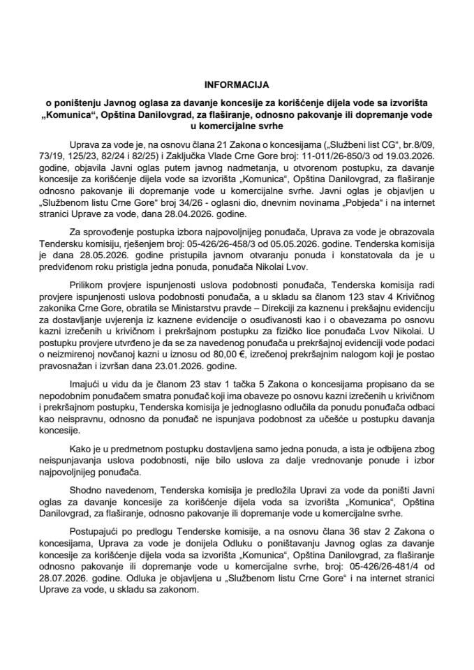 Informacija o poništenju Javnog oglasa za davanje koncesije za korišćenje dijela vode sa izvorišta „Komunica“, Opština Danilovgrad, za flaširanje, odnosno pakovanje ili dopremanje vode u komercijalne svrhe