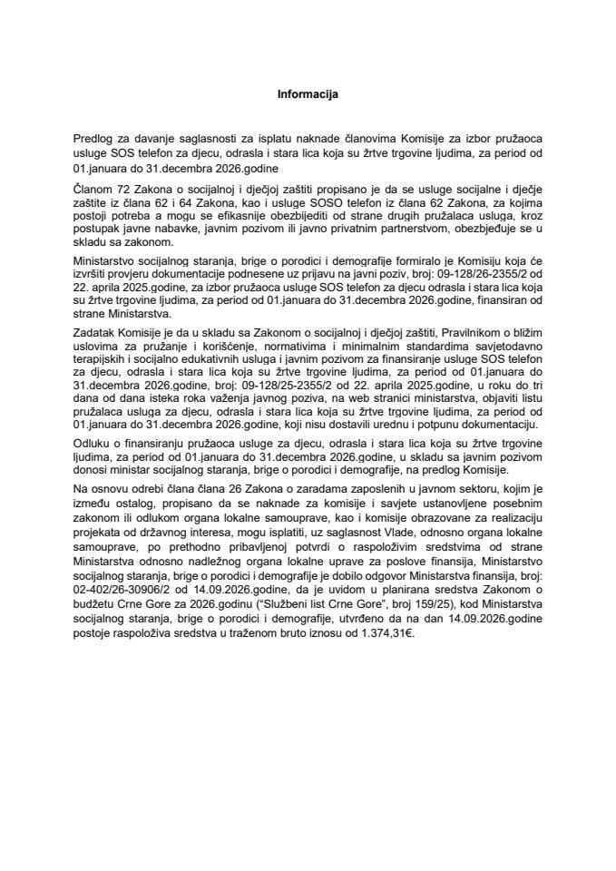 Predlog za davanje saglasnosti za isplatu naknade članovima Komisije za izbor pružaoca usluge SOS telefon za djecu, odrasla i stara lica koja su žrtve trgovine ljudima, za period od 1. januara do 31. decembra 2026. godine