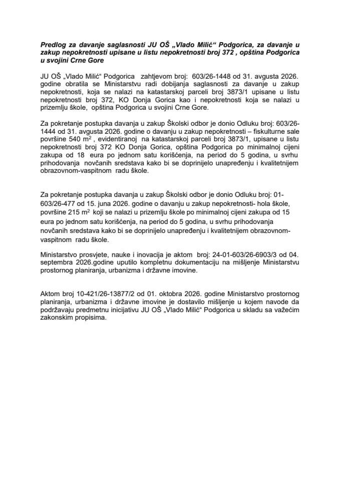 Predlog za davanje saglasnosti JU OŠ „Vlado Milić“ Podgorica, za davanje u zakup nepokretnosti upisane u listu nepokretnosti broj 372, opština Podgorica u svojini Crne Gore