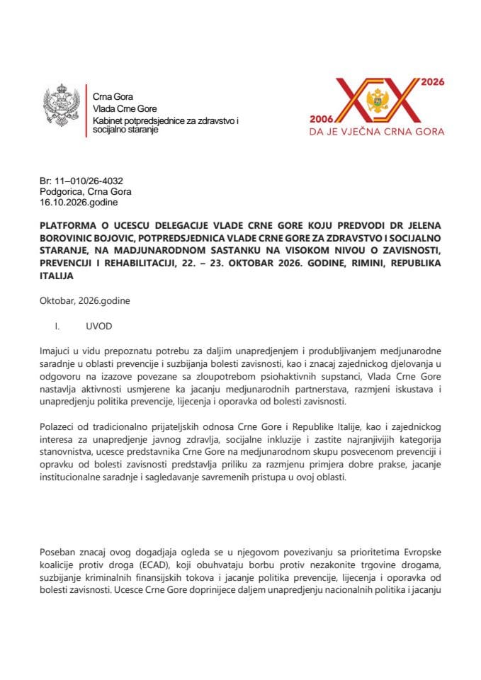 Predlog platforme o učešću delegacije Vlade Crne Gore koju predvodi dr Jelena Borovinić Bojović, na Međunarodnom sastanku na visokom nivou o zavisnosti, prevenciji i rehabilitaciji, 22 - 23. oktobar 2026. godine, Rimini, Republika Italija